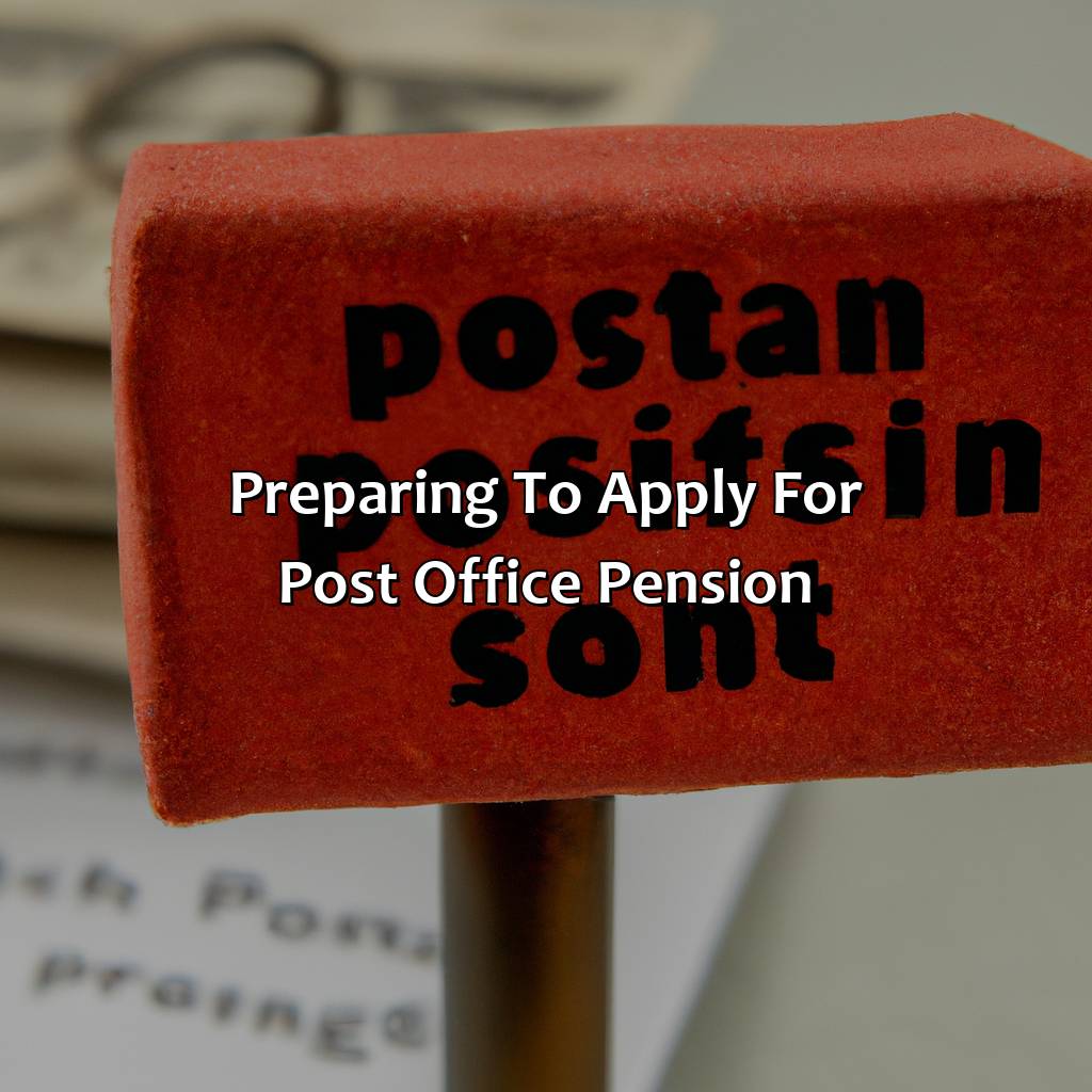 Preparing to Apply for Post Office Pension-how much is post office pension?, 