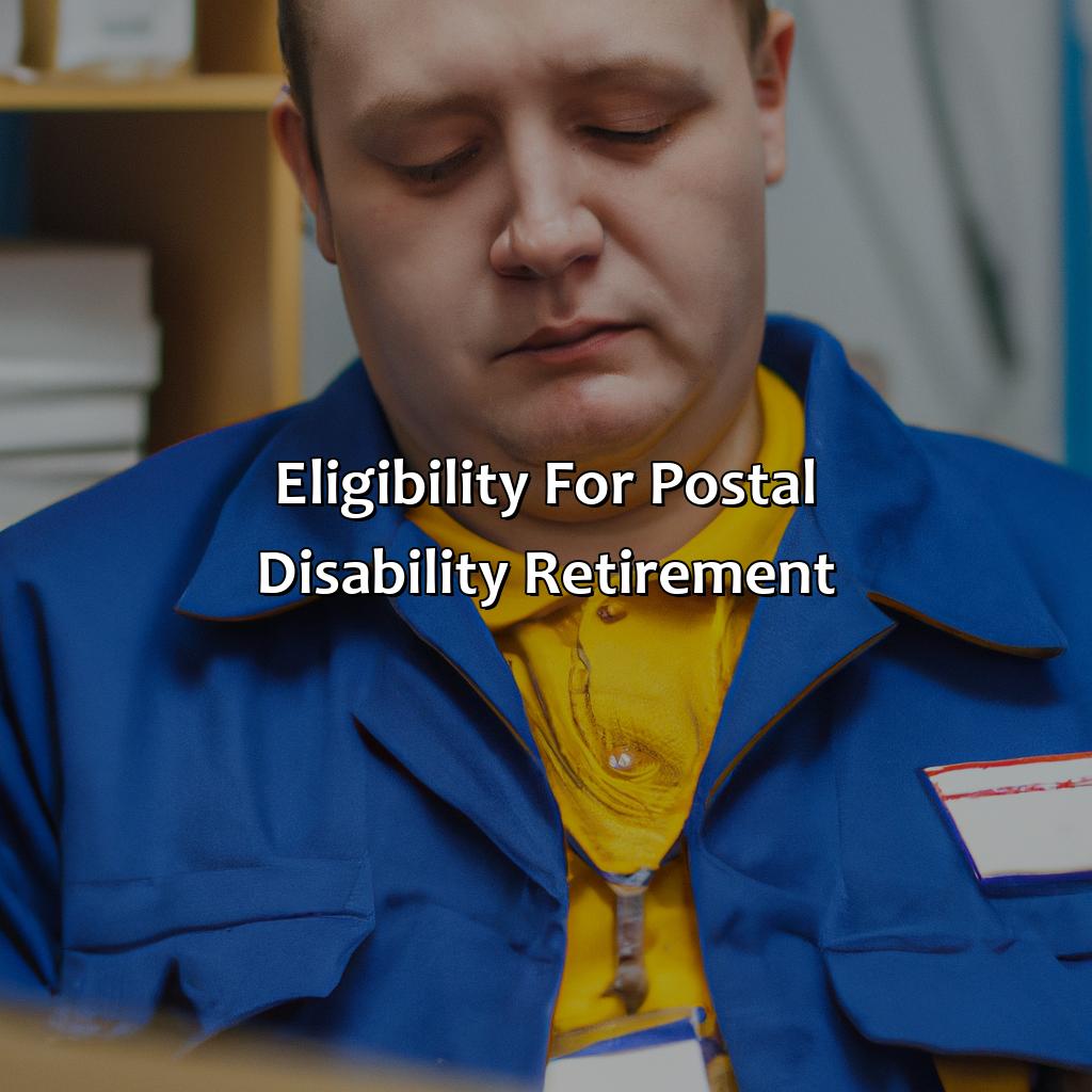 Eligibility for Postal Disability Retirement-how much is postal disability retirement?, 