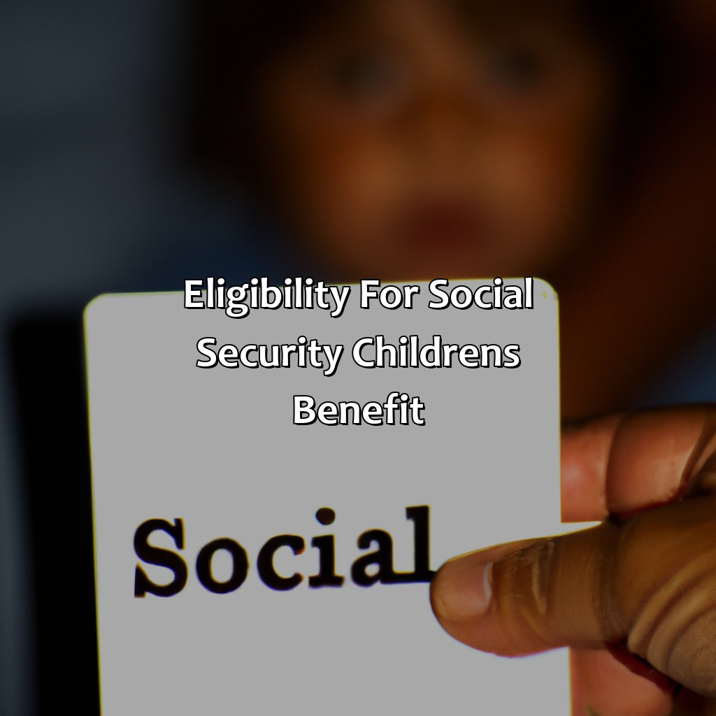 Eligibility for Social Security Children