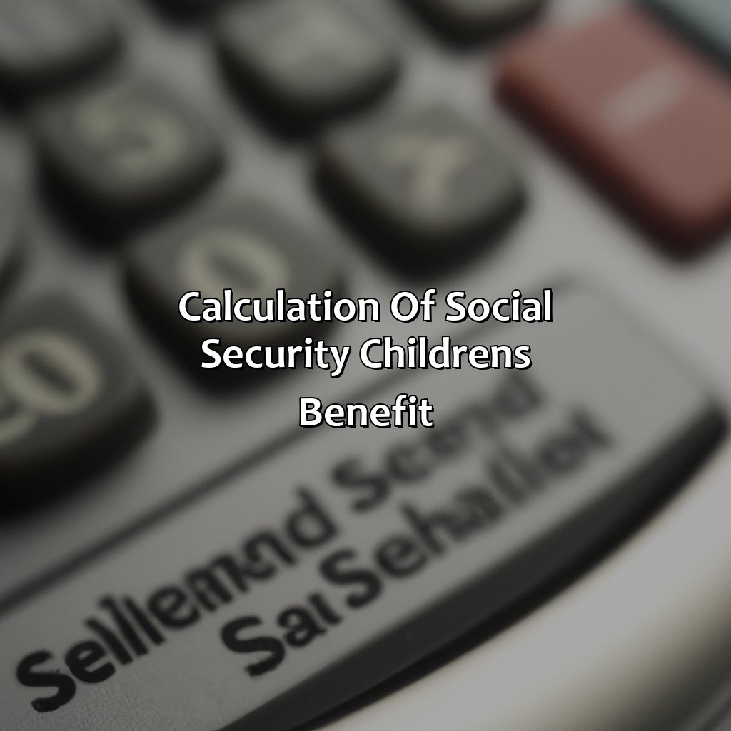 Calculation of Social Security Children