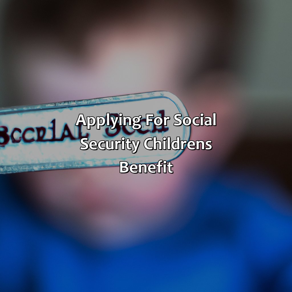 Applying for Social Security Children