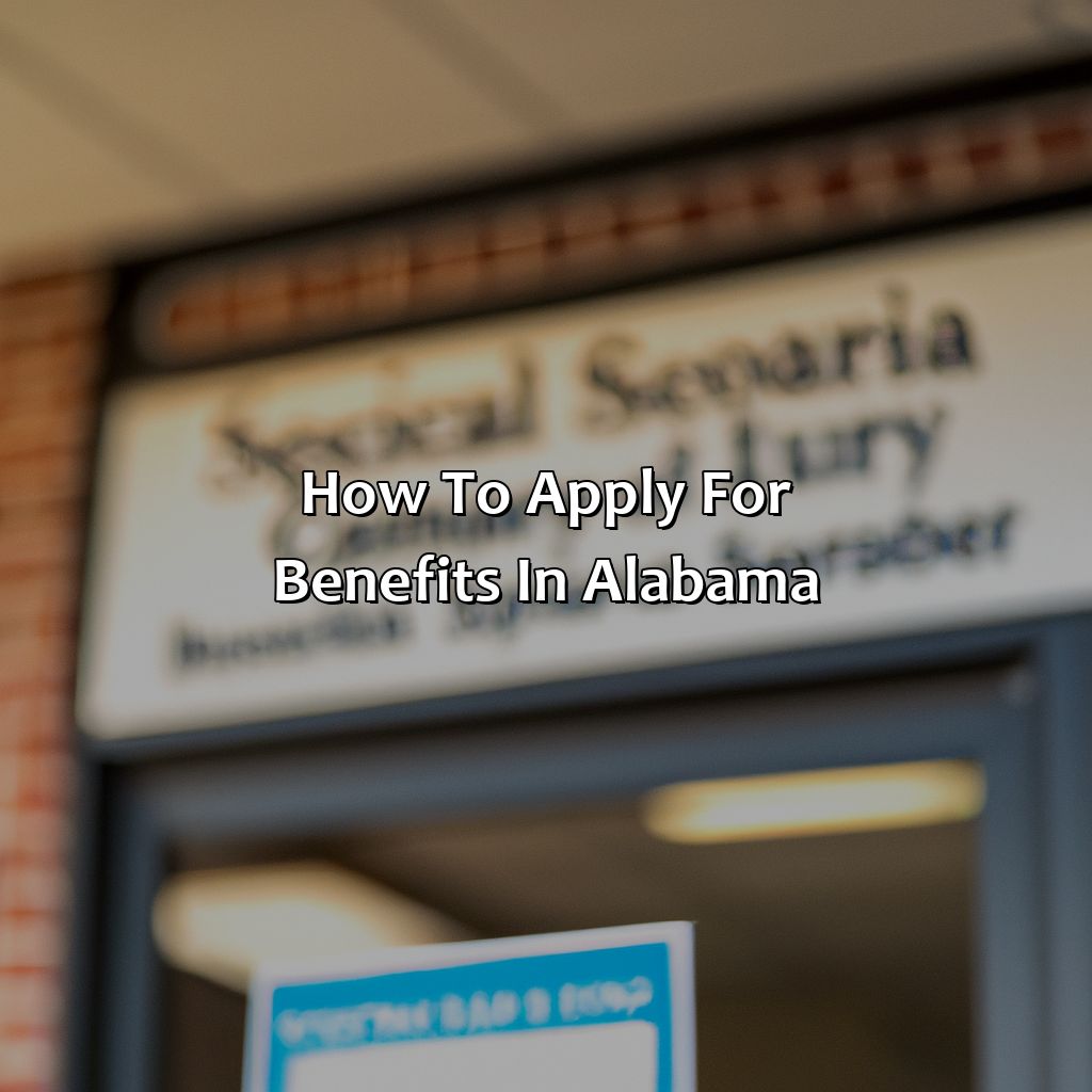 How to Apply for Benefits in Alabama-how much is social security in alabama?, 