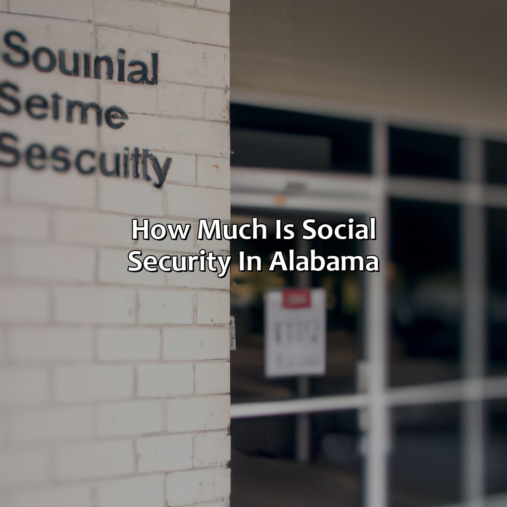 How Much Is Social Security In Alabama?