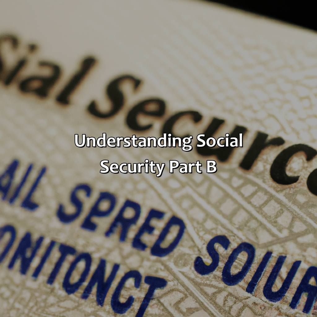 Understanding Social Security Part B-how much is social security part b?, 