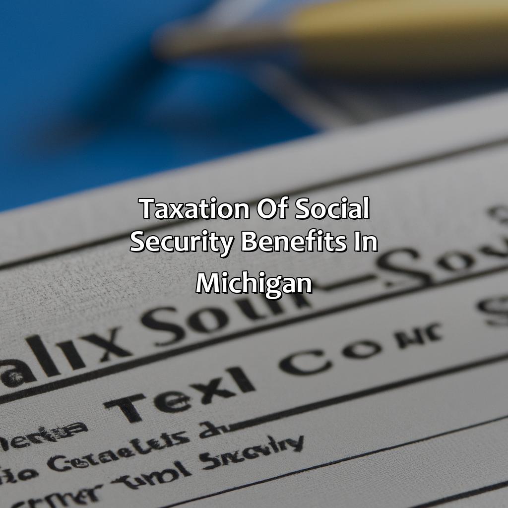 Taxation of Social Security Benefits in Michigan-how much is social security taxed in michigan?, 