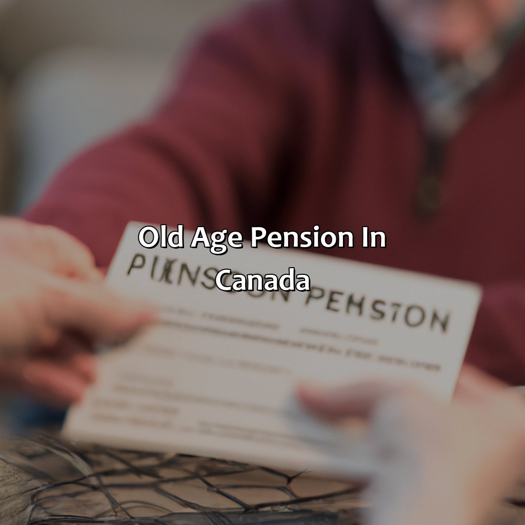 How Much Is The Old Age Pension In Canada? Retire Gen Z