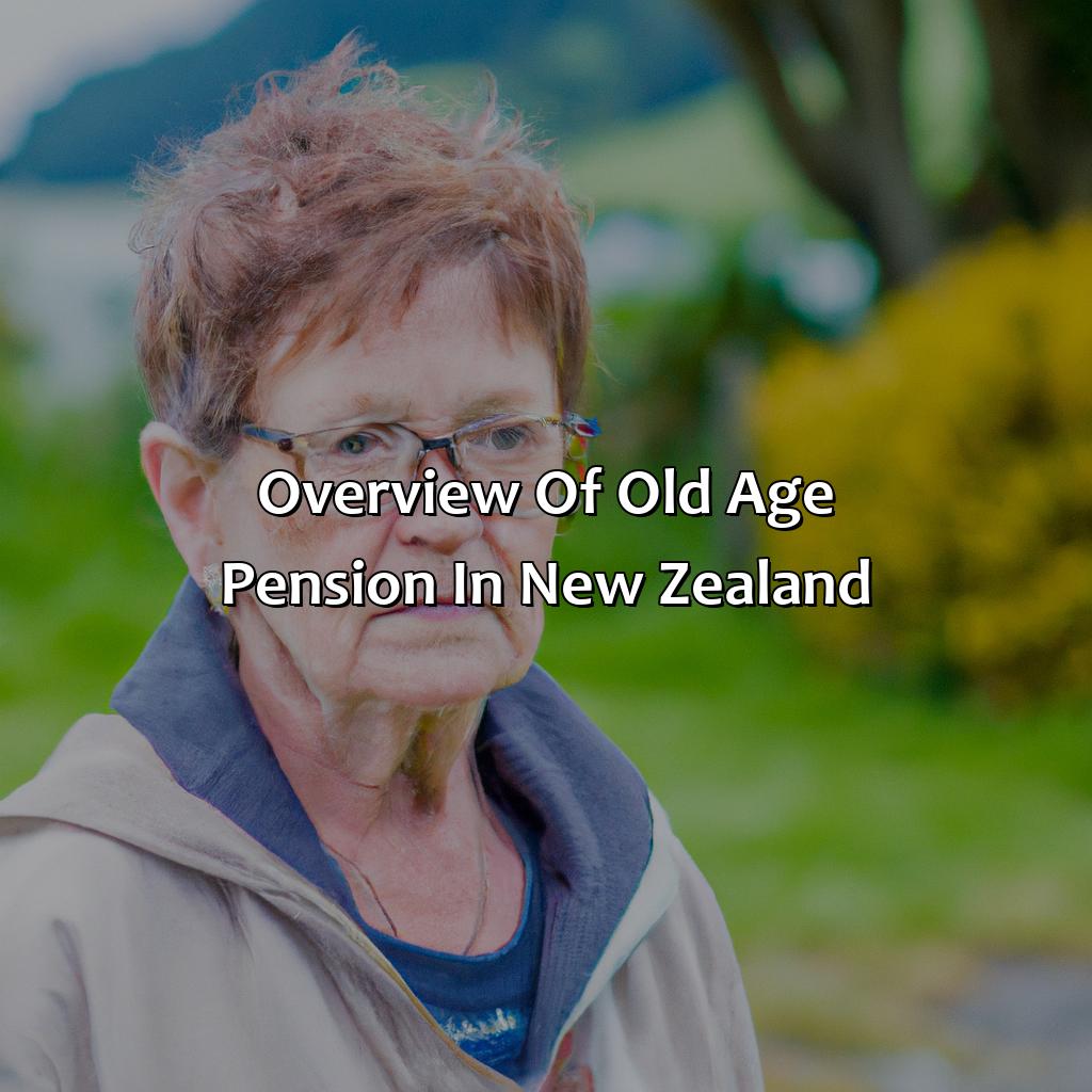 Overview of Old Age Pension in New Zealand-how much is the old age pension in new zealand?, 