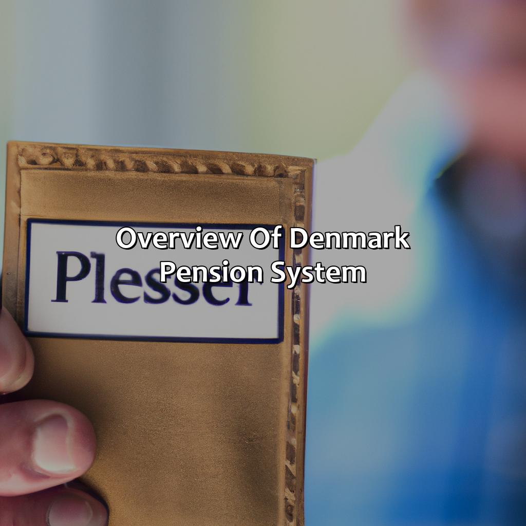 Overview of Denmark Pension System-how much is the pension in denmark?, 