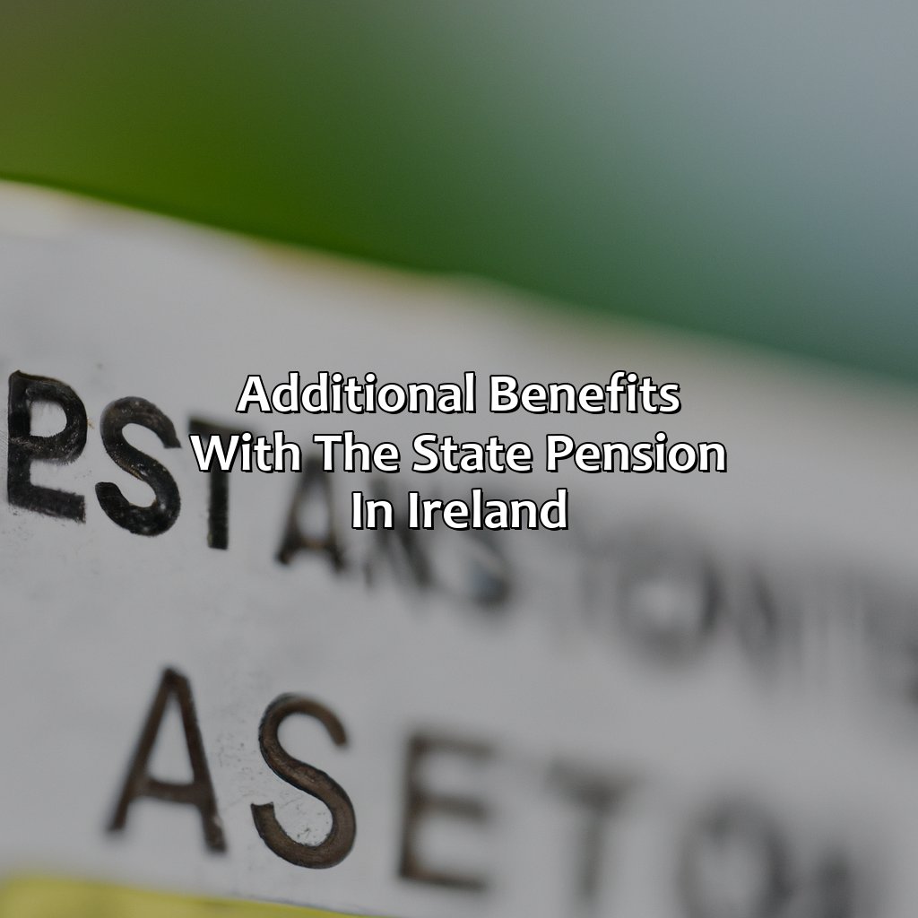 Additional benefits with the state pension in Ireland-how much is the state pension in ireland?, 