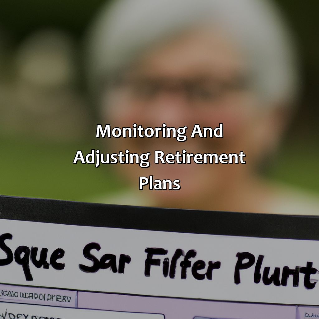 Monitoring and Adjusting Retirement Plans-how much money does suzie need to have in her retirement?, 