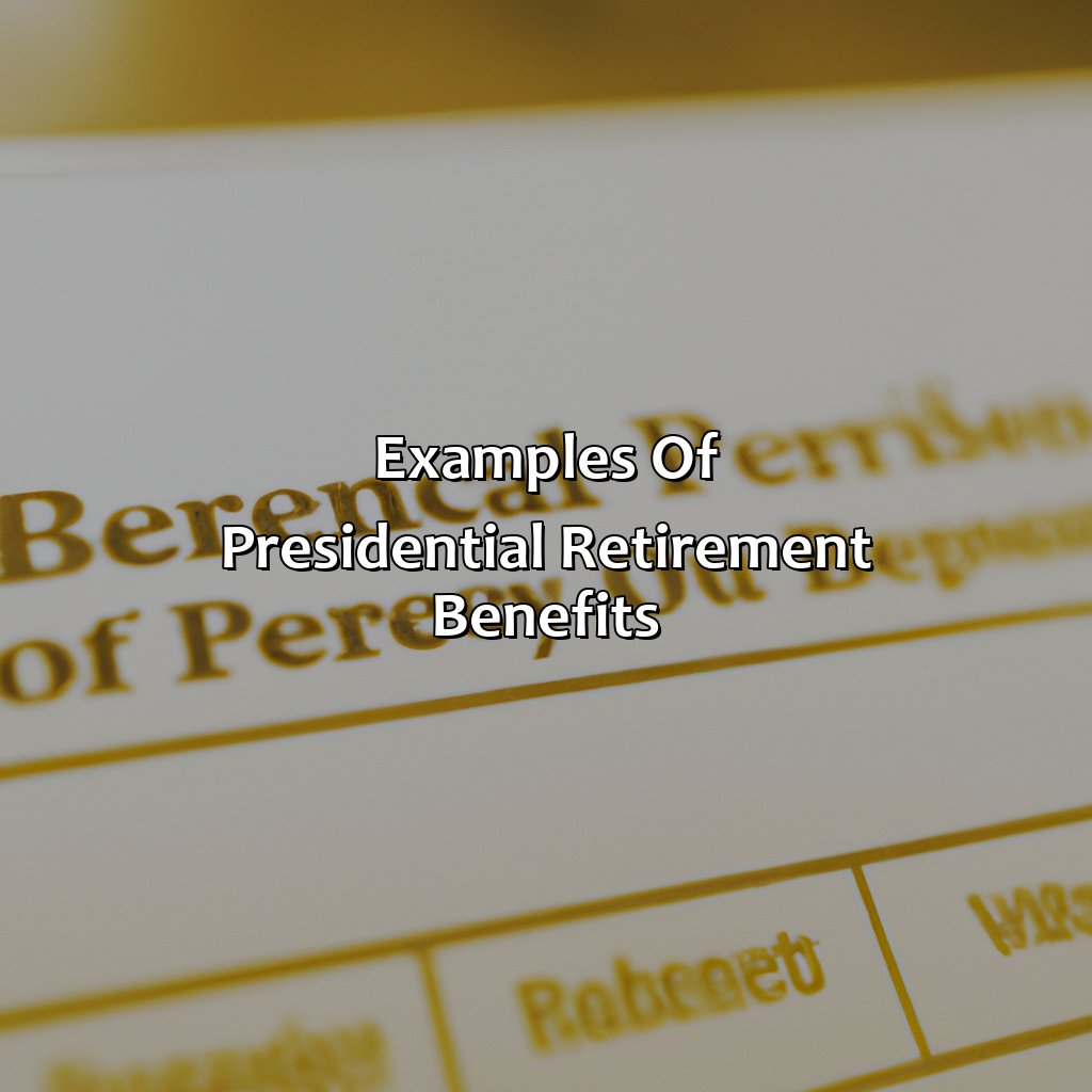 Examples of Presidential Retirement Benefits-how much money does the president make after retirement?, 