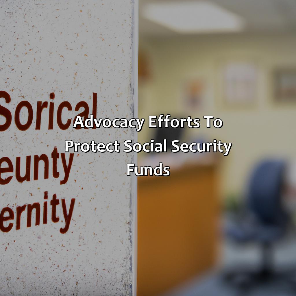 Advocacy Efforts to Protect Social Security Funds-how much money has congress stolen from social security?, 