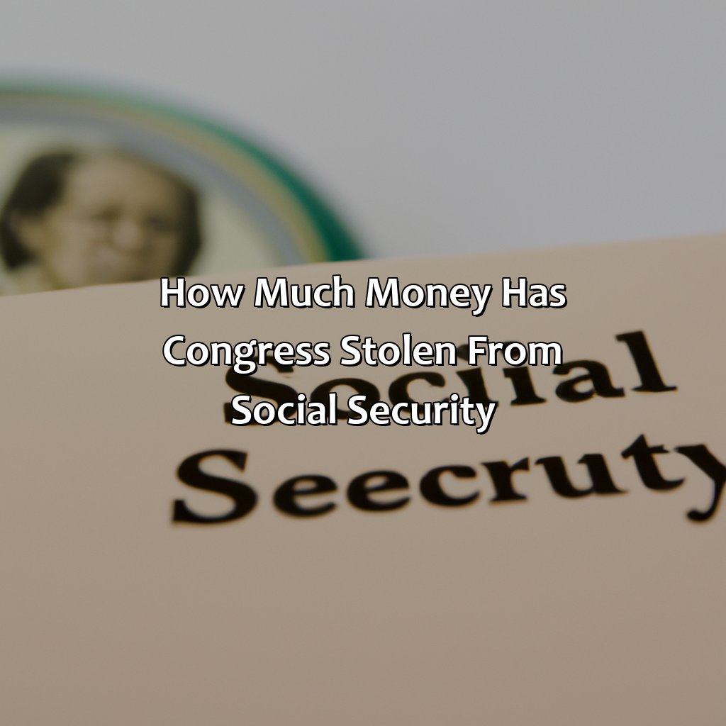 How Much Money Has Congress Stolen From Social Security?