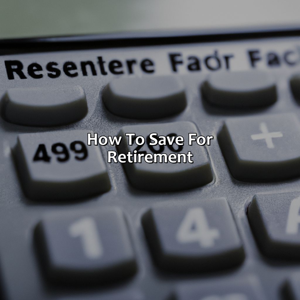 How to save for retirement?-how much money should I have in my retirement account?, 