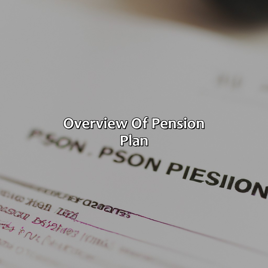 Overview of Pension Plan-how much of my pension can i take at 55?, 