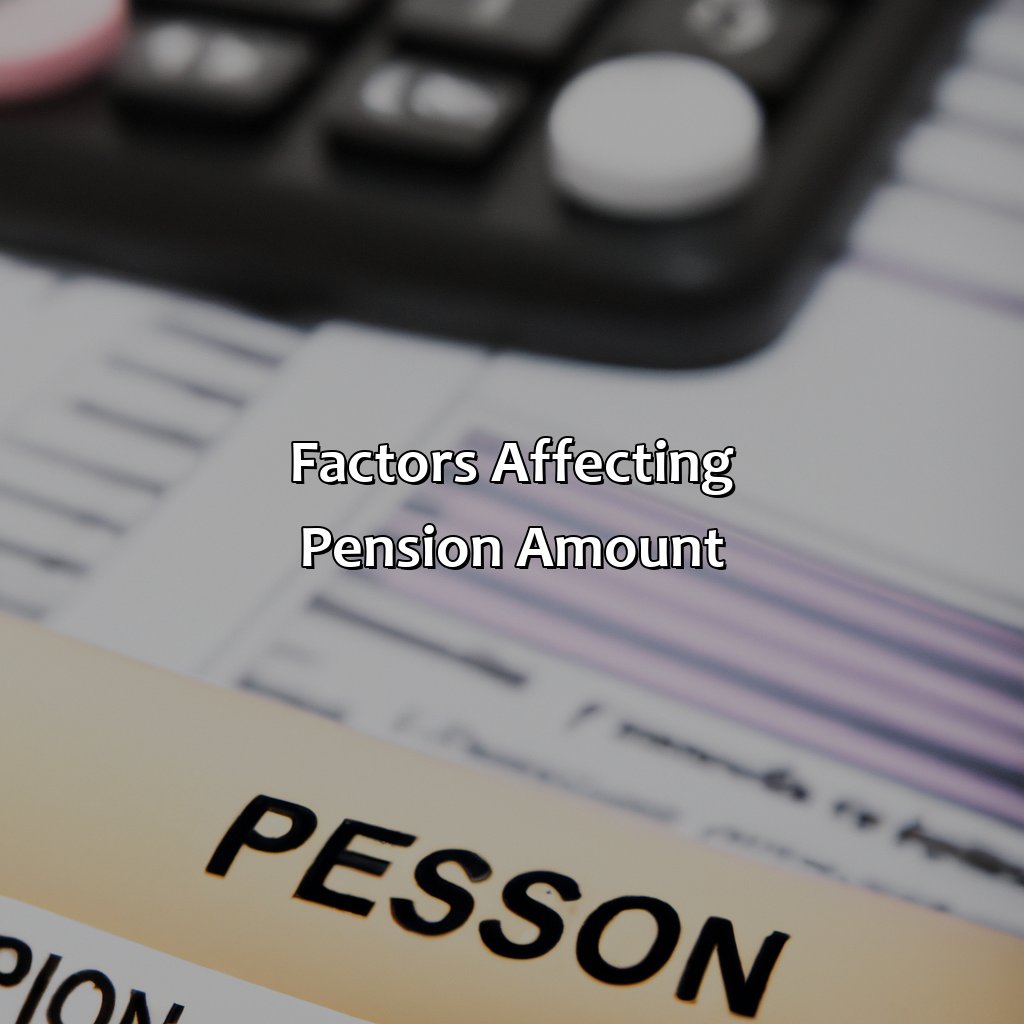 Factors Affecting Pension Amount-how much pension will i get after 10 years?, 