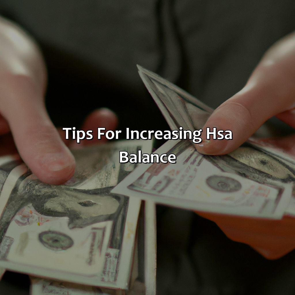 Tips for increasing HSA balance-how much should I have in my hsa at retirement?, 