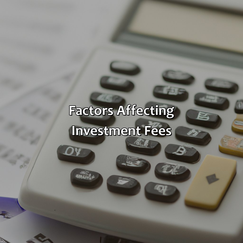 Factors Affecting Investment Fees-how much should i pay in investment fees?, 