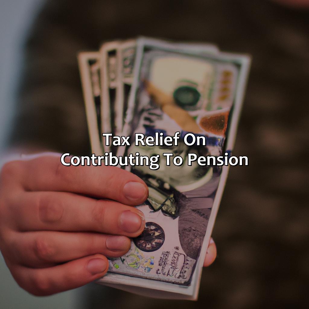 Tax Relief on Contributing to Pension-how much tax do you pay on pension?, 