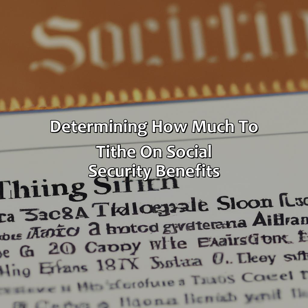 Determining How Much to Tithe on Social Security Benefits-how much to tithe on social security?, 