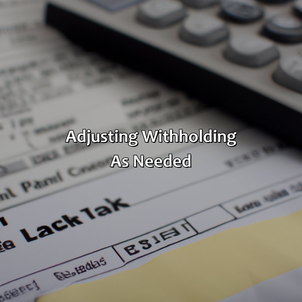 Adjusting Withholding as Needed-how much to withhold from social security?, 