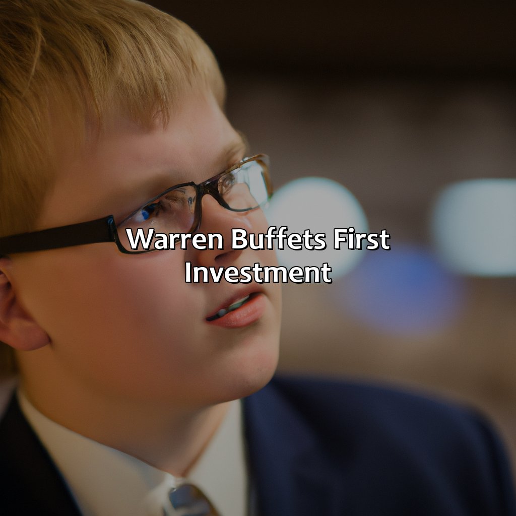 How Old Was Warren Buffet When He Made His First Investment From His Father?