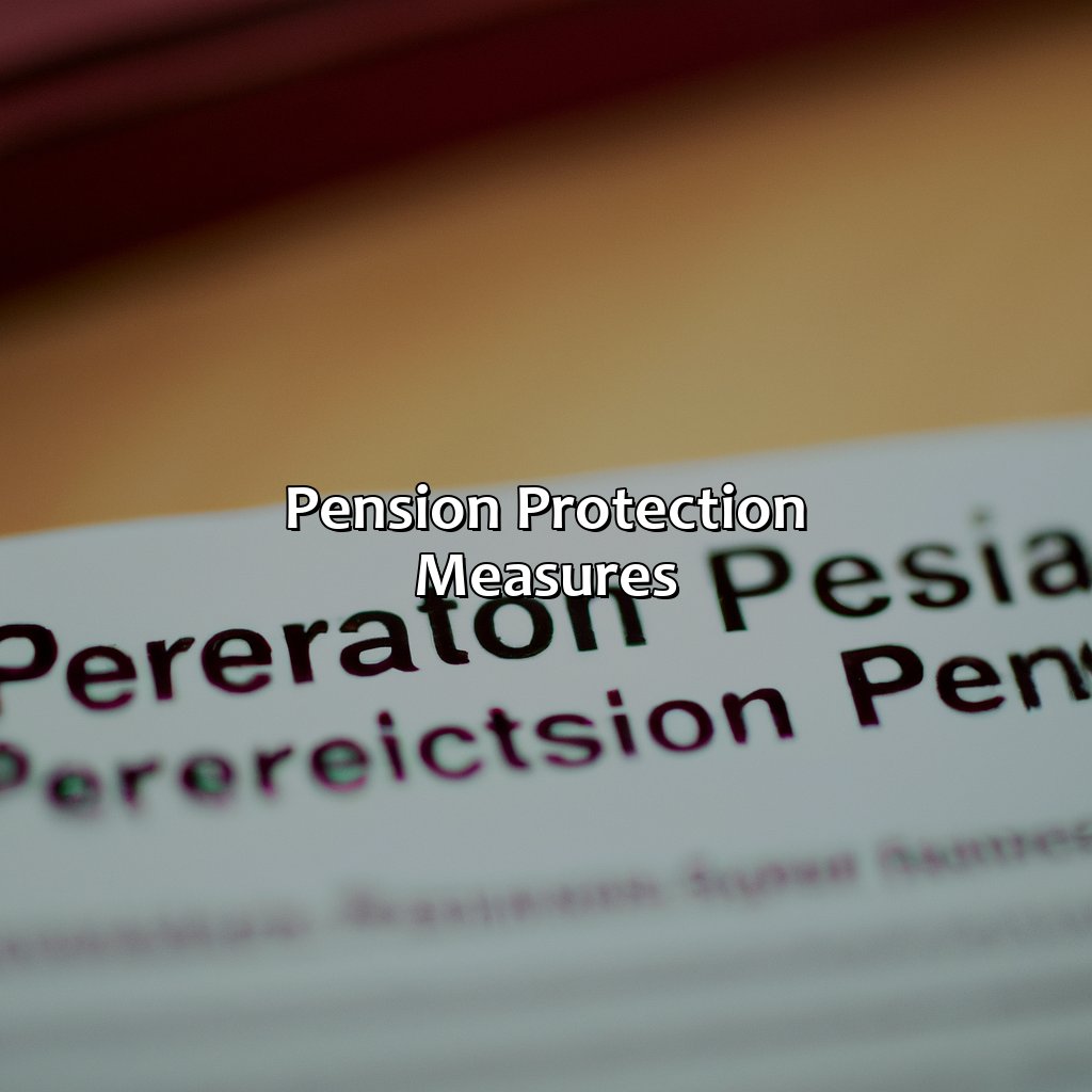 Pension Protection Measures-how safe is my pension?, 