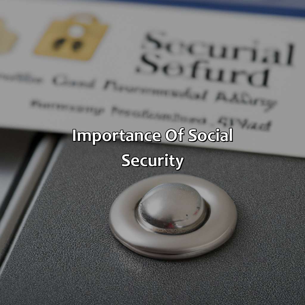 Importance of Social Security-how safe is social security?, 