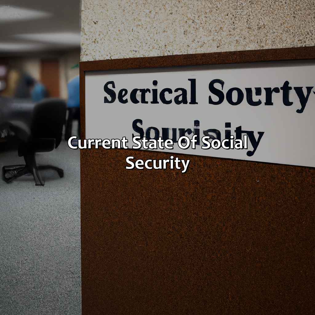 Current State of Social Security-how safe is social security?, 