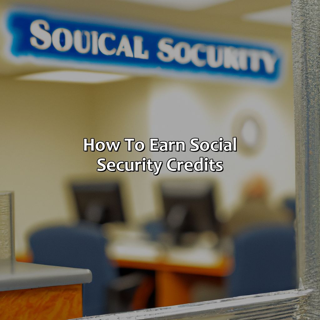 How to Earn Social Security Credits-how social security credits work?, 