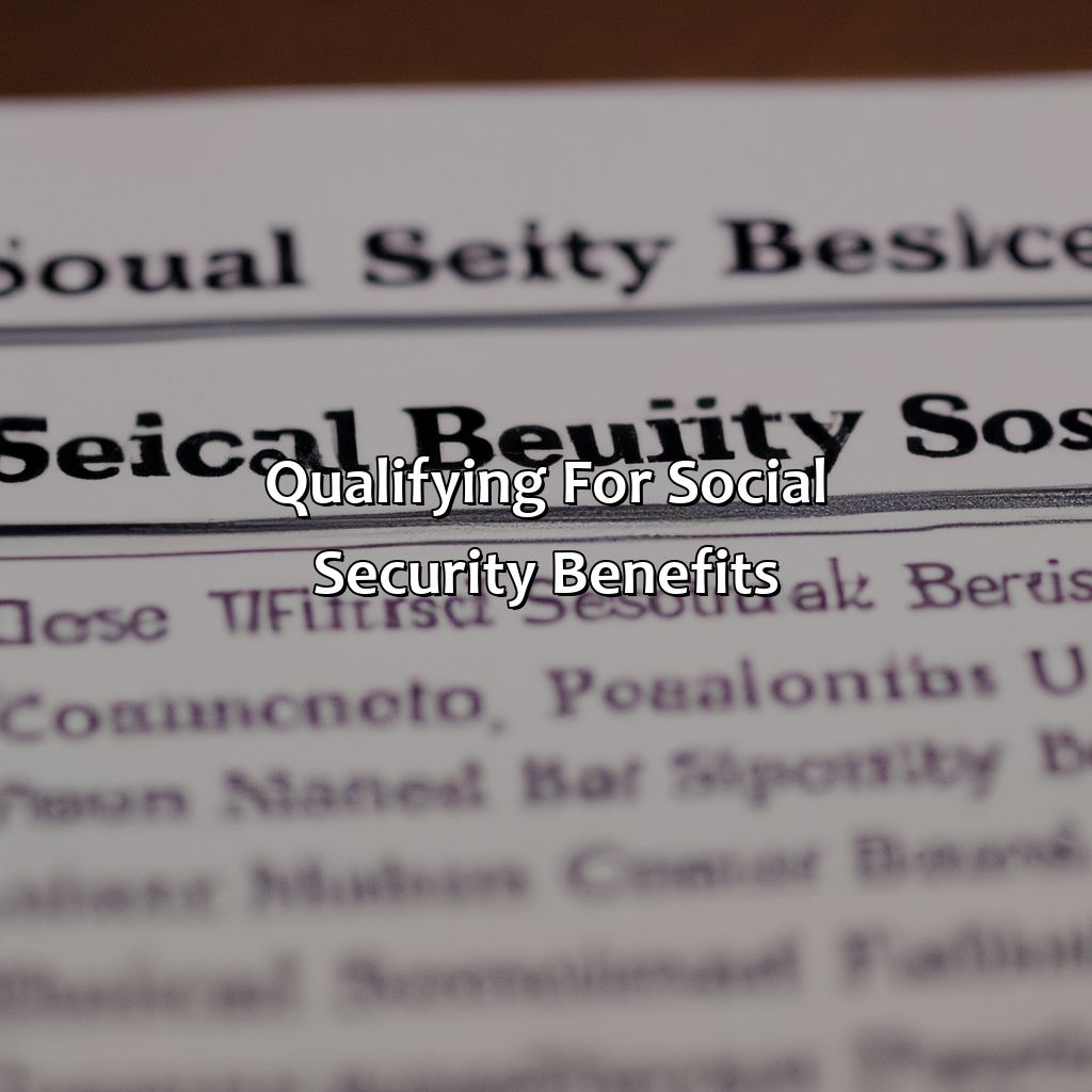 Qualifying for Social Security Benefits-how social security credits work?, 