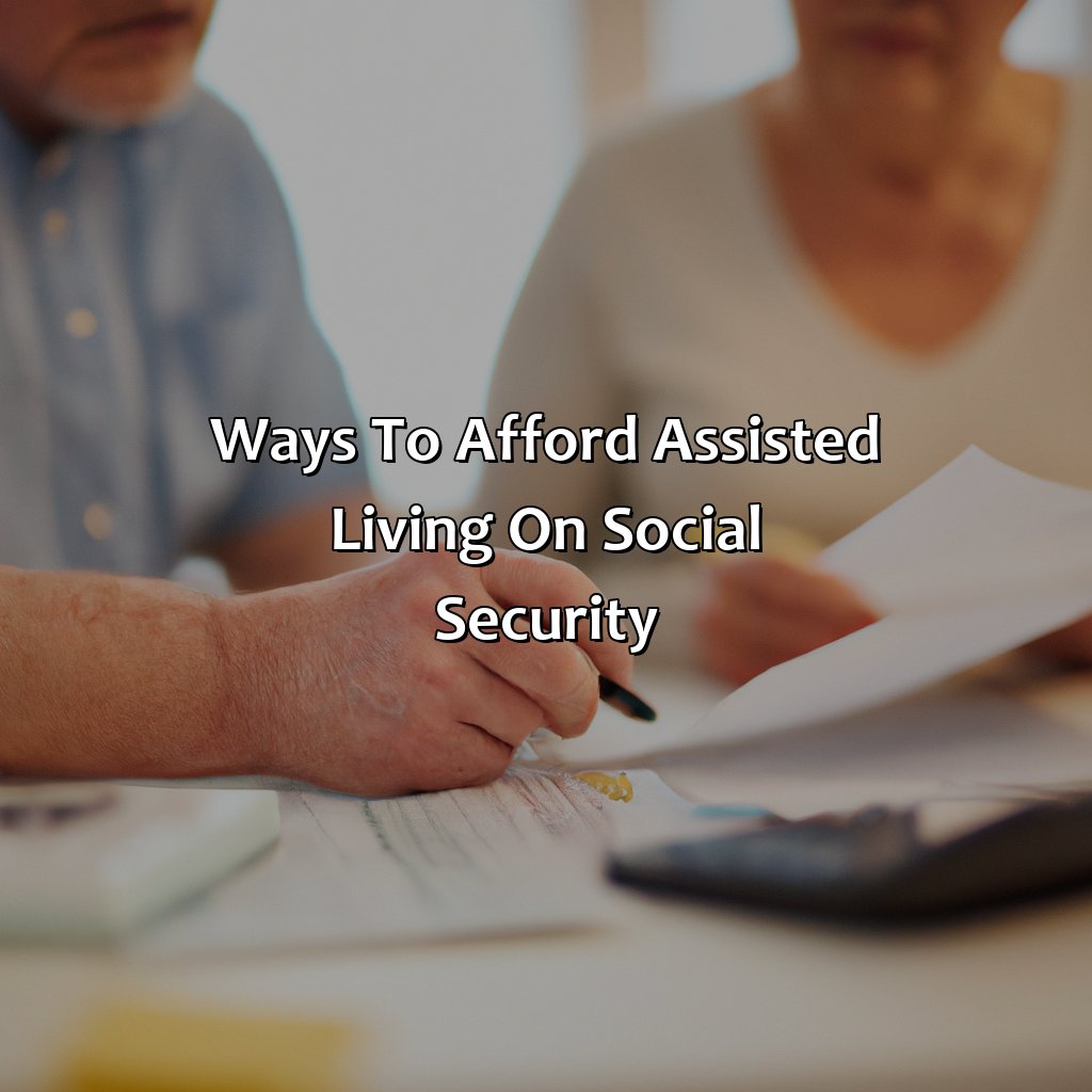 Ways to Afford Assisted Living on Social Security-how to afford assisted living on social security?, 