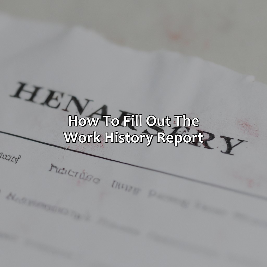 How to fill out the work history report-how to answer social security disability work history report?, 