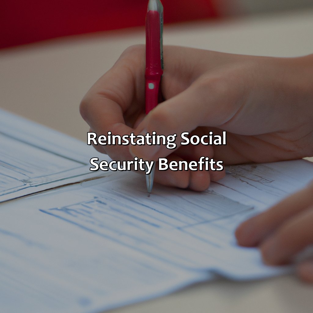 Reinstating Social Security Benefits-how to apply and suspend social security benefits?, 