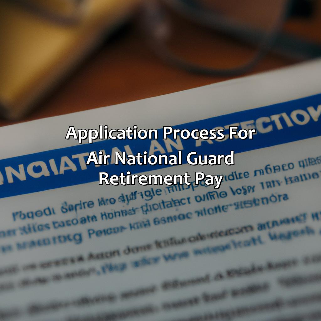 Application Process for Air National Guard Retirement Pay-how to apply for air national guard retirement pay?, 