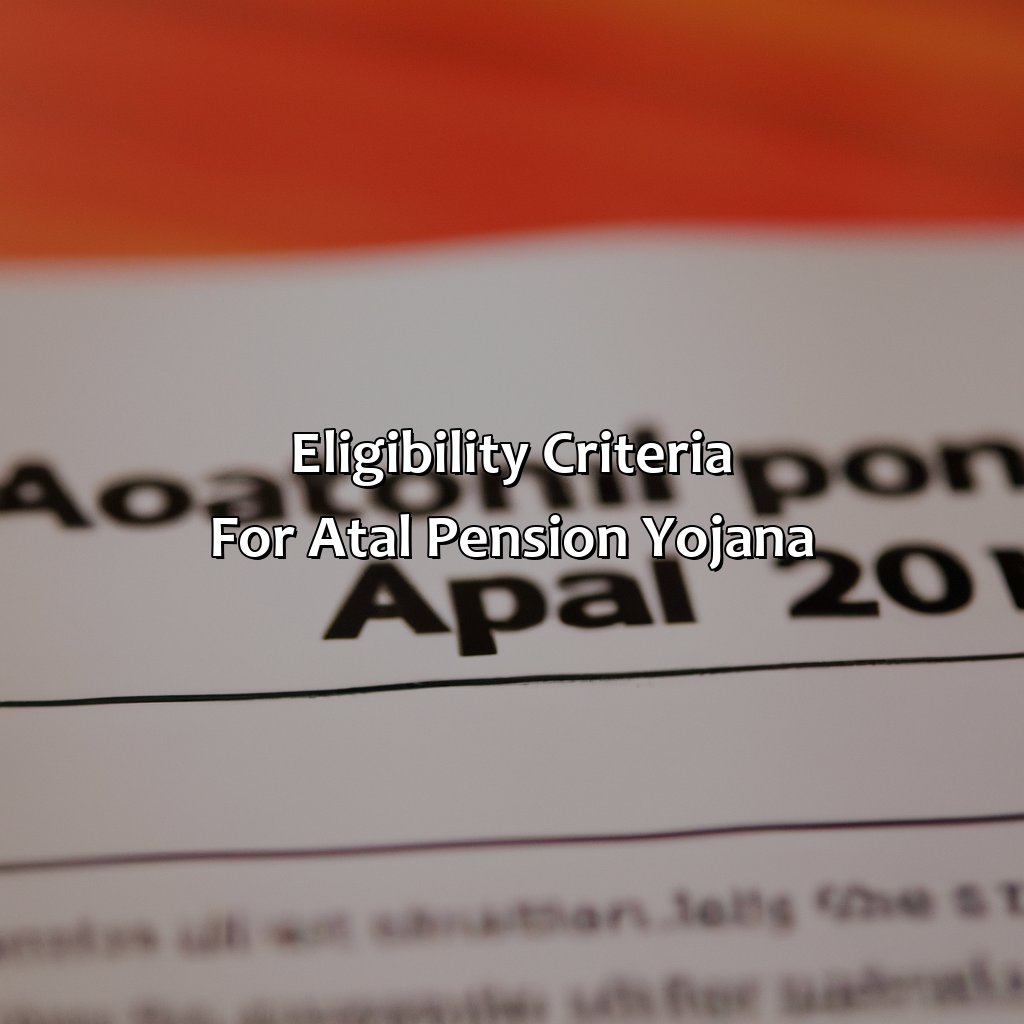 Eligibility criteria for Atal Pension Yojana-how to apply for atal pension yojana?, 