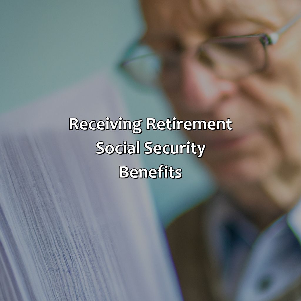 Receiving Retirement Social Security Benefits-how to apply for retirement social security?, 