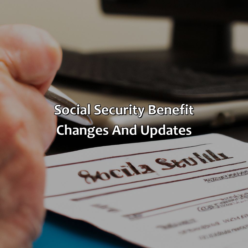 Social Security Benefit Changes and Updates-how to apply for social security?, 