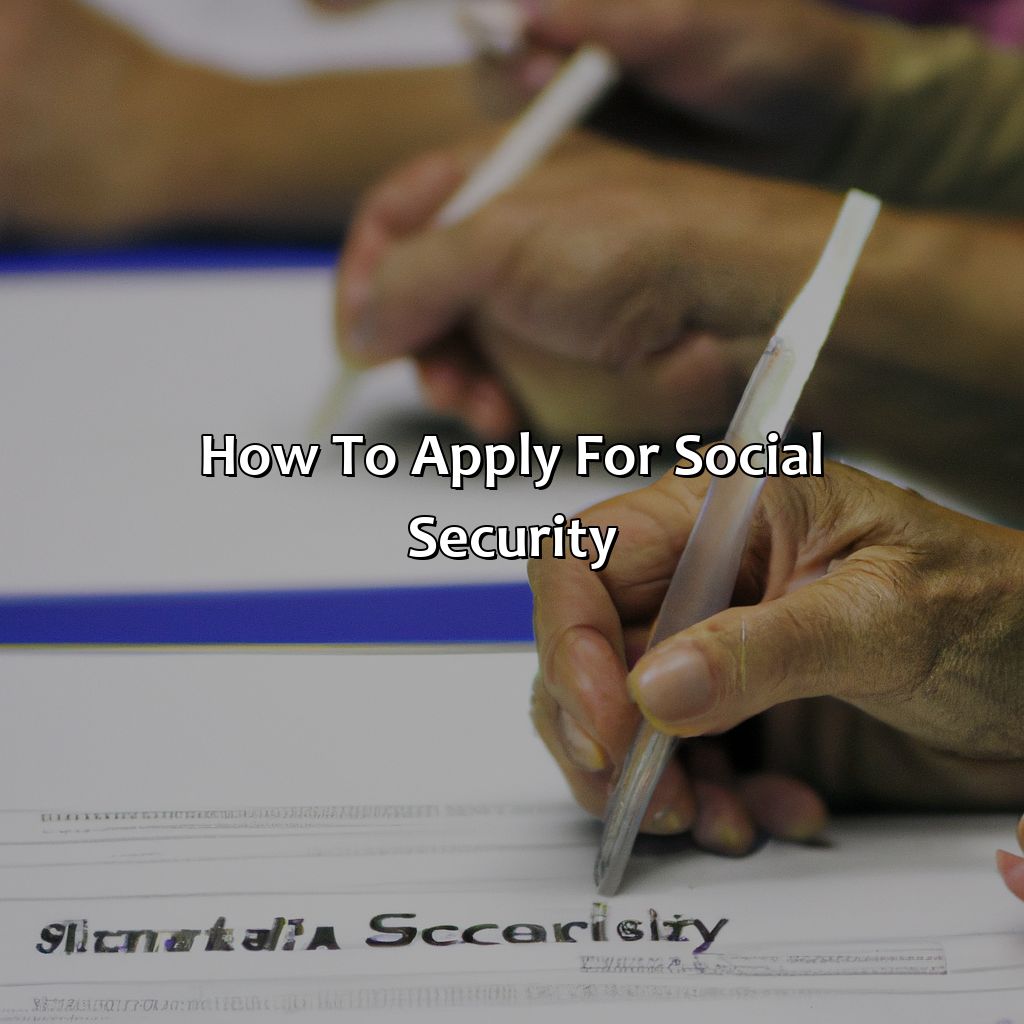 How To Apply For Social Security?