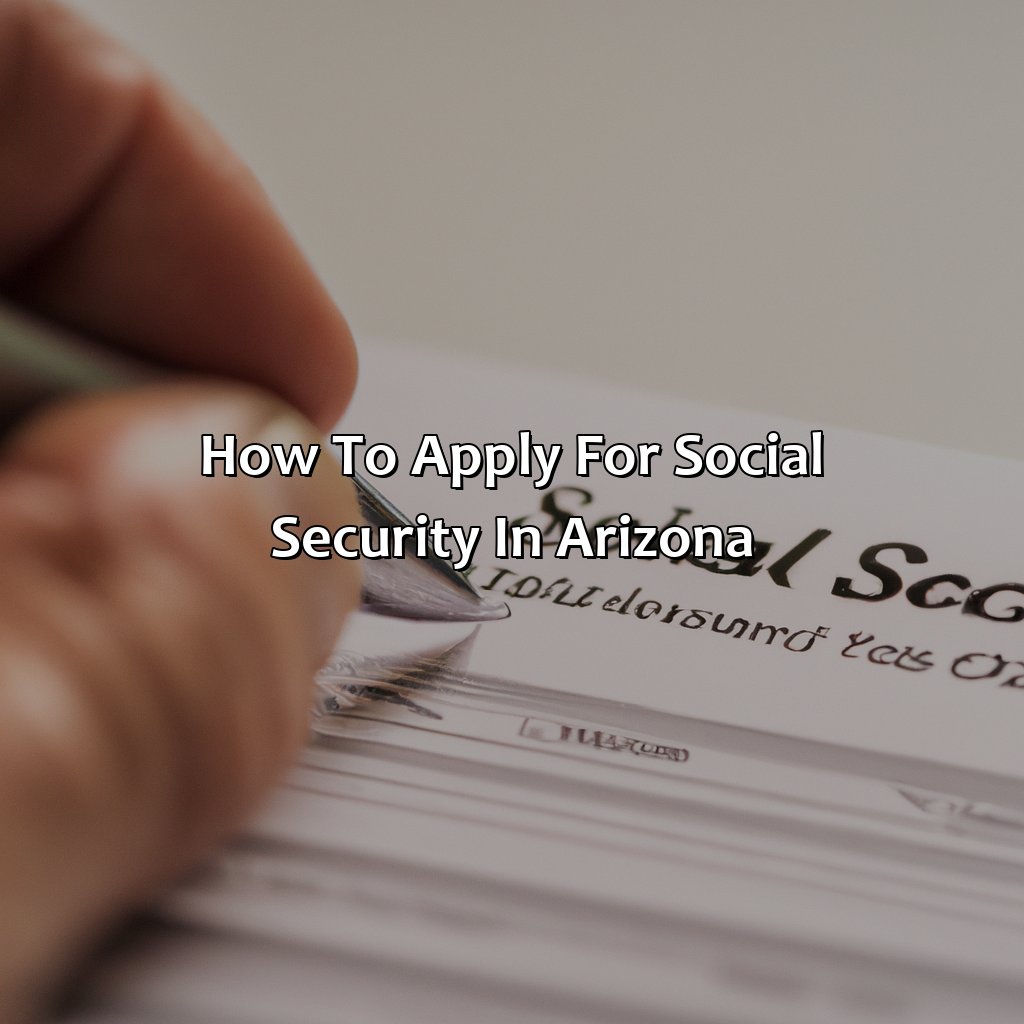 How To Apply For Social Security In Arizona?