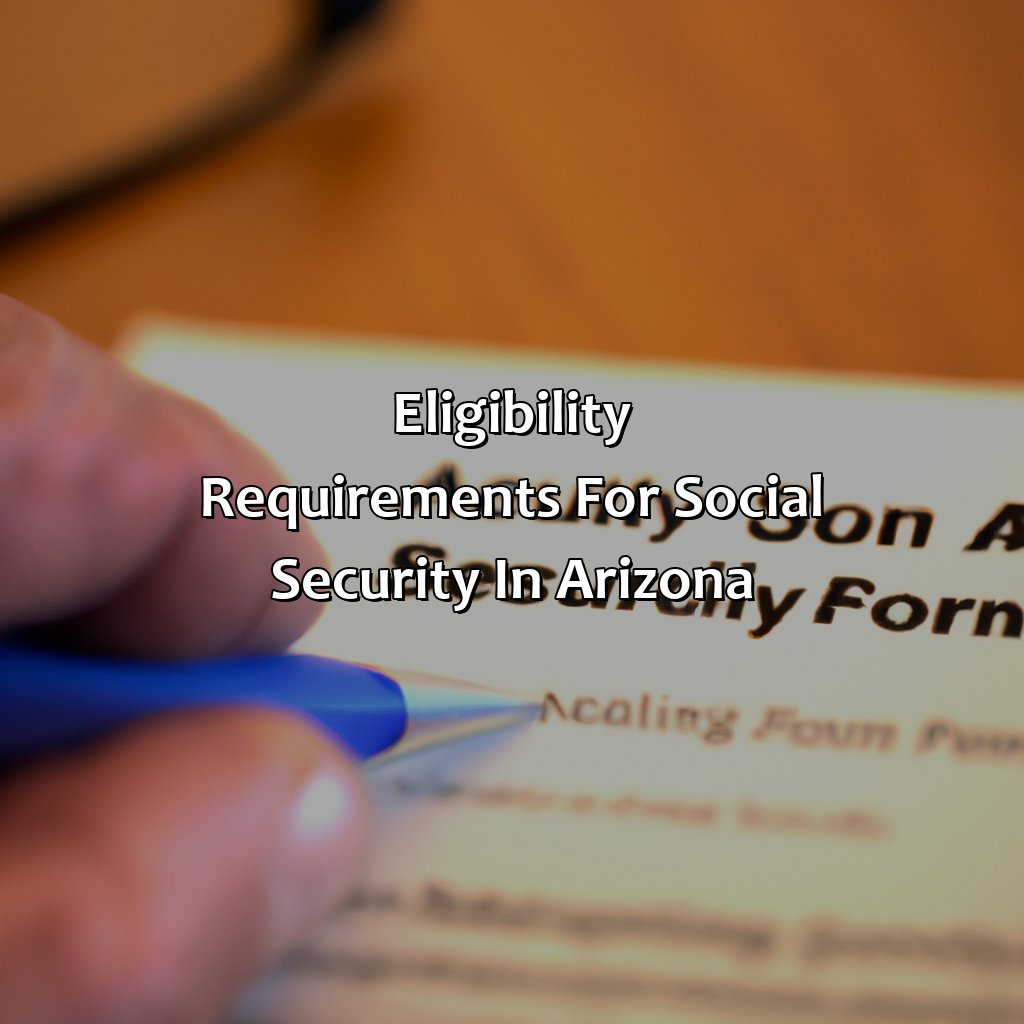 Eligibility requirements for Social Security in Arizona-how to apply for social security in arizona?, 