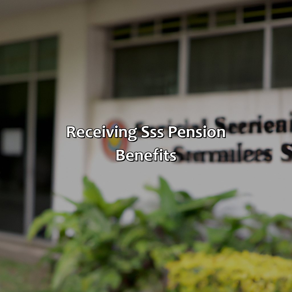 Receiving SSS Pension Benefits-how to apply for sss pension in the philippines?, 