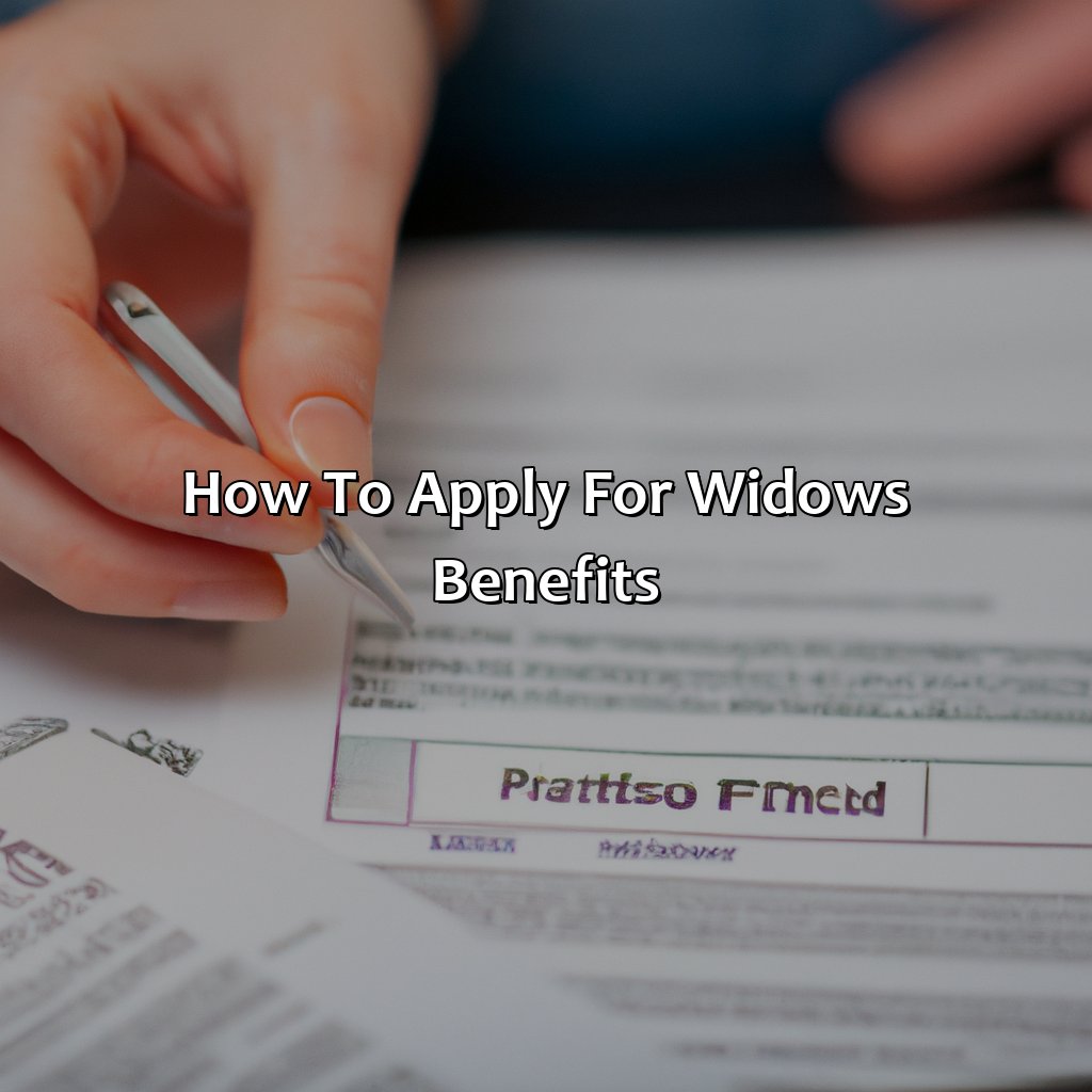 How to Apply for Widow