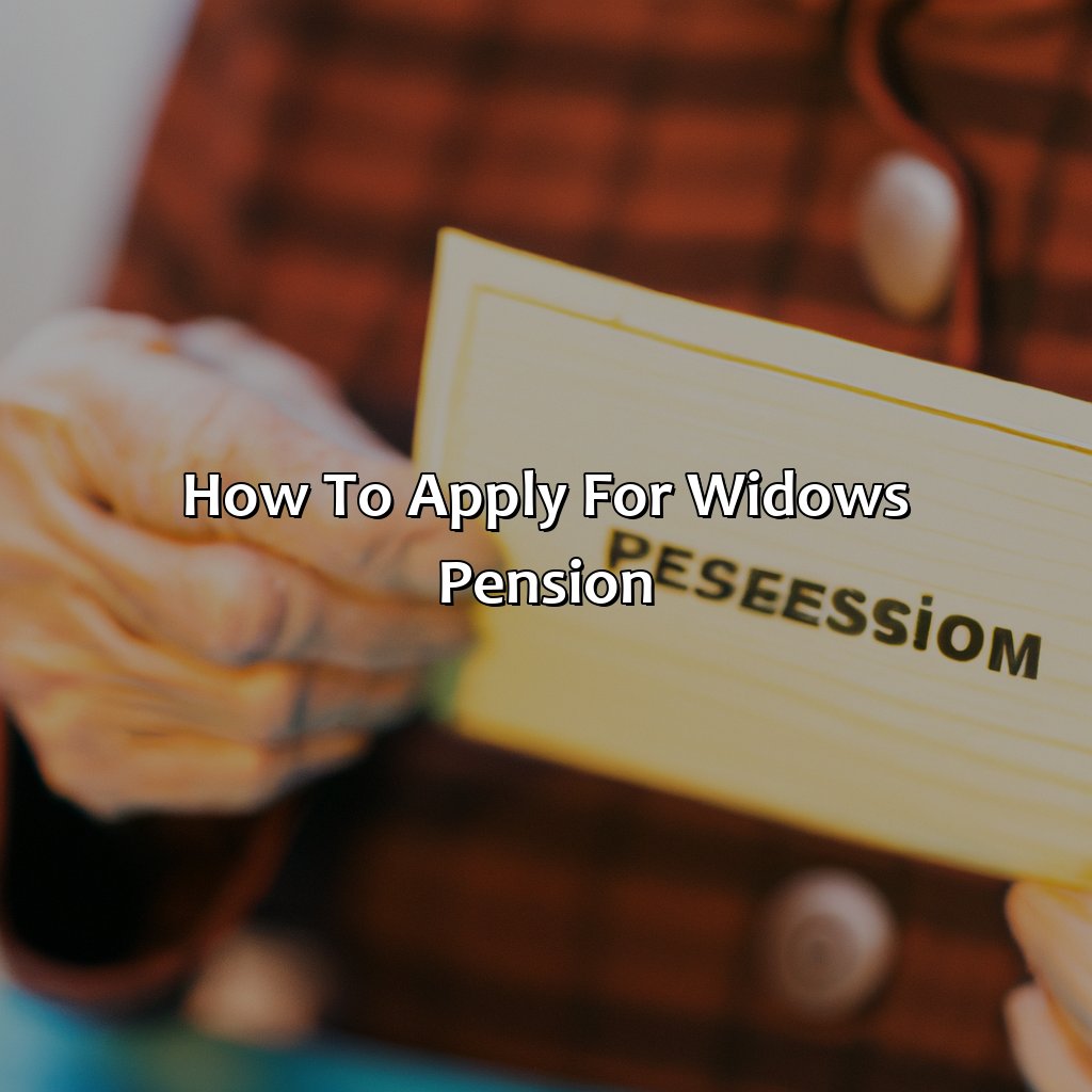 How To Apply For Widows Pension?