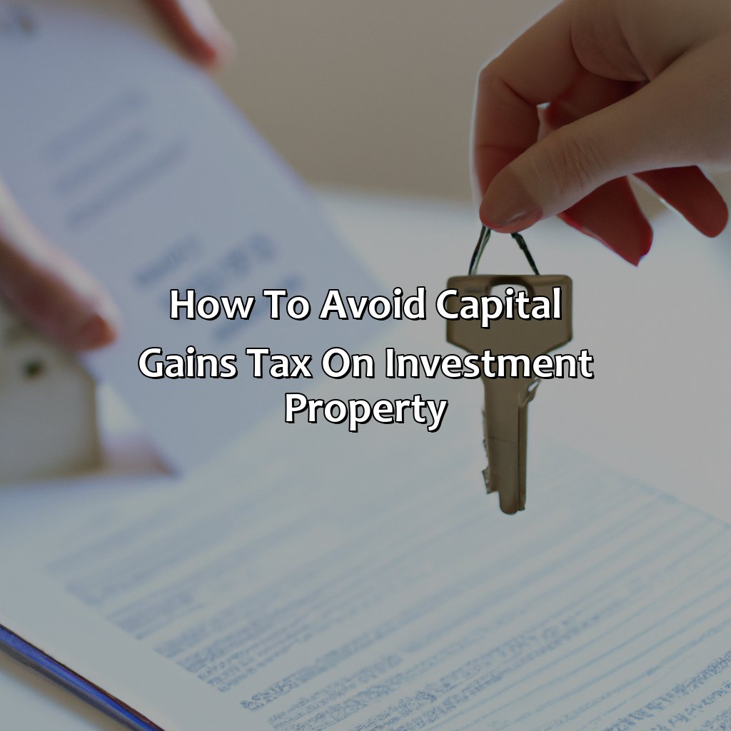 How To Avoid Capital Gains Tax On Investment Property Retire Gen Z