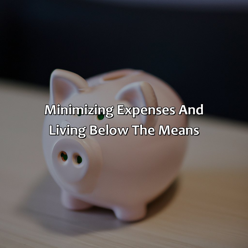 Minimizing expenses and living below the means-how to be a millionaire by retirement?, 