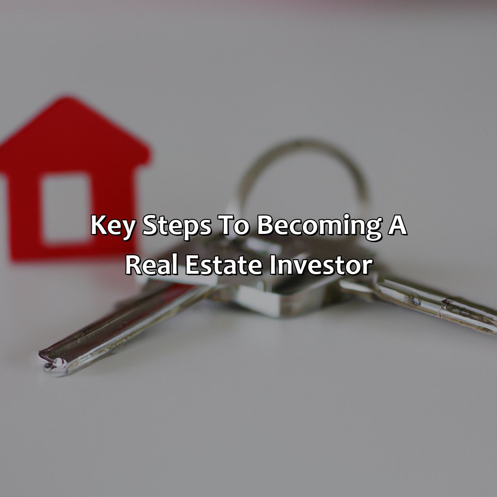Key Steps to Becoming a Real Estate Investor-how to become a real estate investor, financial freedom?, 