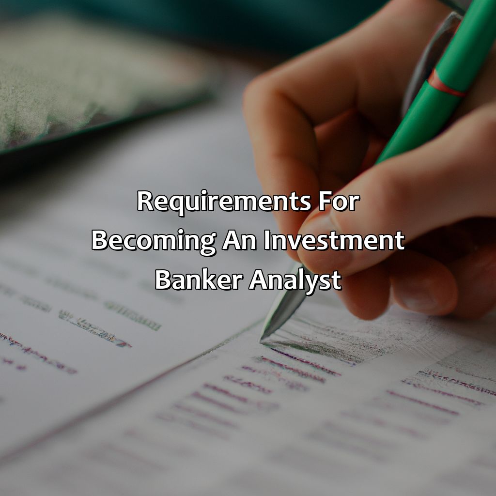 Requirements for Becoming an Investment Banker Analyst-how to become an investment banker analyst?, 