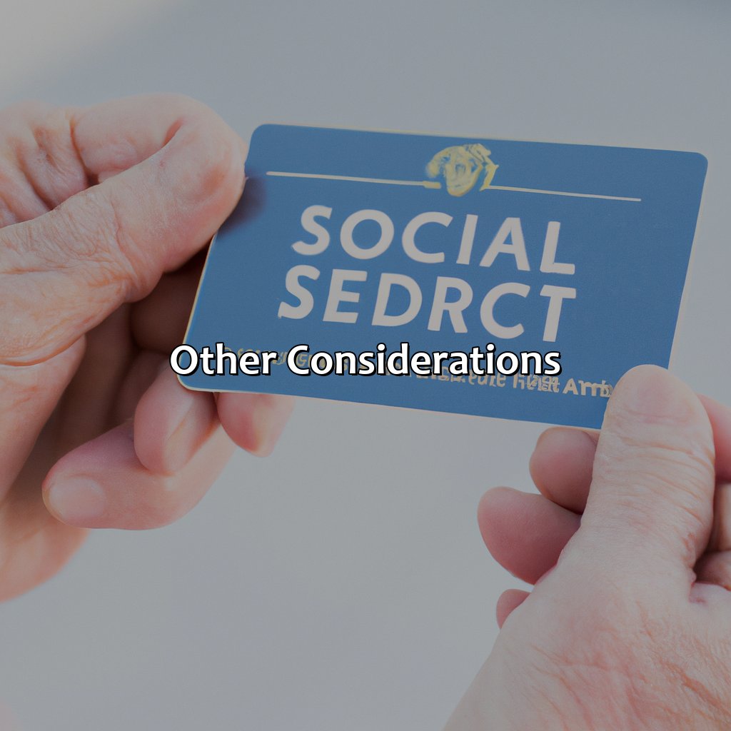 Other Considerations-how to boost your social security before it is too late?, 