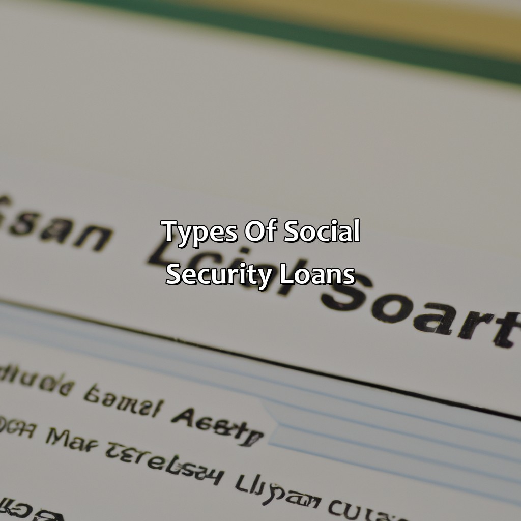 Types of Social Security Loans-how to borrow money from social security?, 